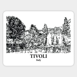 Tivoli - Italy Magnet